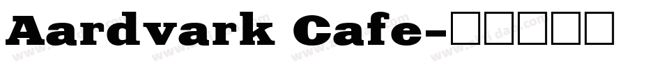 Aardvark Cafe字体转换